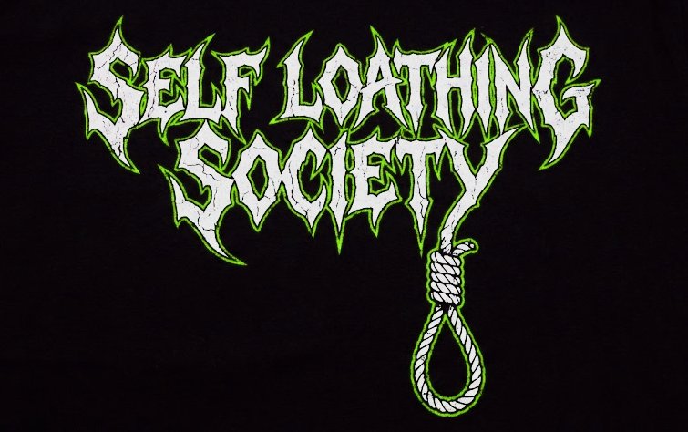 Self Loathing Society